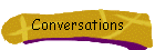 Conversations